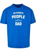 T-Shirt 'Fathers Day - My Favorite People Call Me Dad'